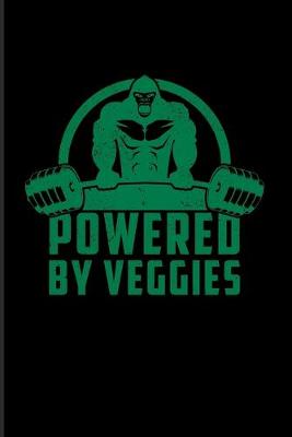 Book cover for Powered By Veggies