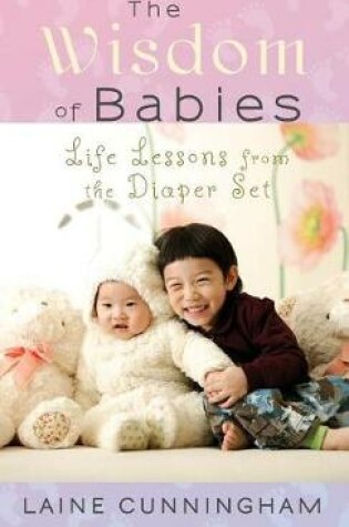 Cover of The Wisdom of Babies