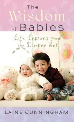 Book cover for The Wisdom of Babies