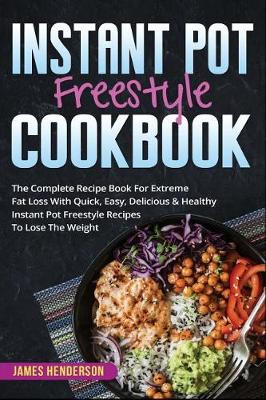 Book cover for Instant Pot Freestyle Cookbook