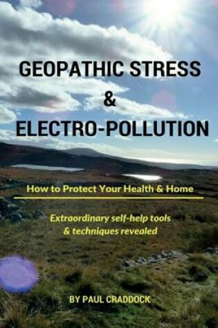 Cover of Geopathic Stress & Electropolution