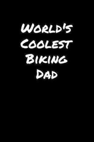 Cover of World's Coolest Biking Dad