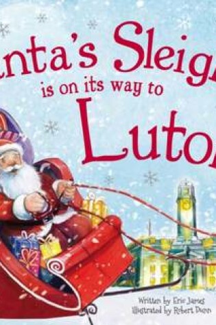 Cover of Santa's Sleigh is on its Way to Luton