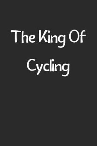 Cover of The King Of Cycling