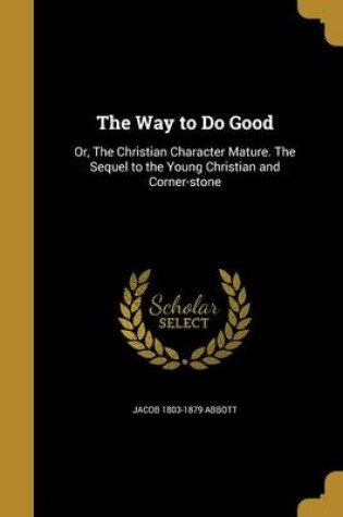 Cover of The Way to Do Good