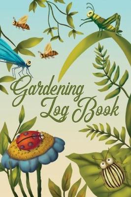 Cover of Gardening Log Book