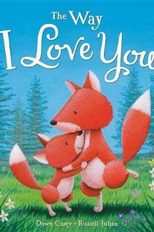 Cover of The Way I Love You