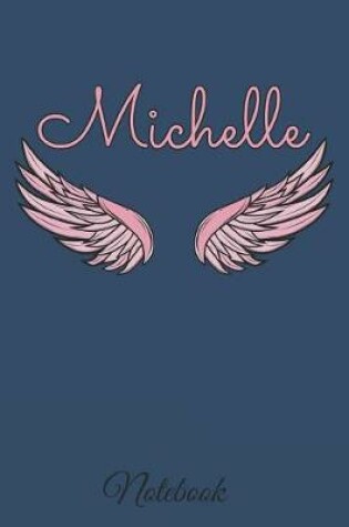 Cover of Michelle Notebook