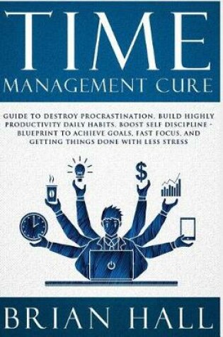 Cover of Time Management Cure