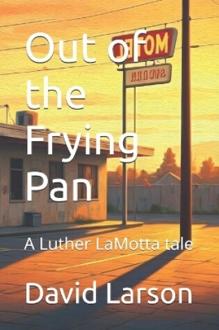 Cover of Out of the Frying Pan