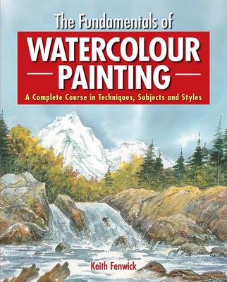 Book cover for The Fundamentals of Watercolour Painting