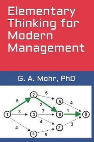 Cover of Elementary Thinking for Modern Management