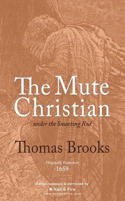 Book cover for The Mute Christian under the Smarting Rod