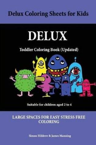 Cover of Delux Coloring Sheets for Kids