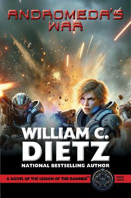 Book cover for Andromeda's War: A Novel of the Legion of the Damned