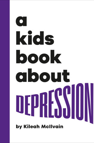 Cover of A Kids Book About Depression