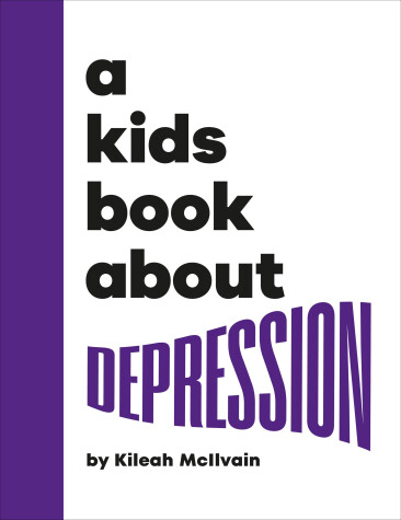 Cover of A Kids Book About Depression