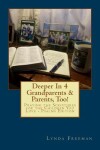Book cover for Deeper in 4 Grandparents & Parents, Too!