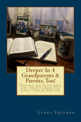 Cover of Deeper in 4 Grandparents & Parents, Too!