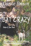 Book cover for Bat Crazy