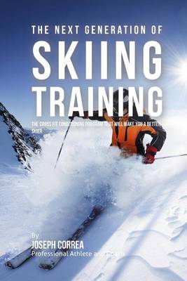 Book cover for The Next Generation of Skiing Training