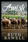 Book cover for The Amish Shopkeeper