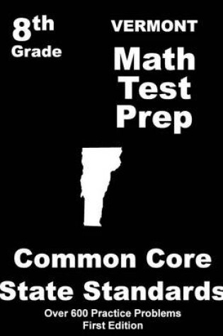 Cover of Vermont 8th Grade Math Test Prep