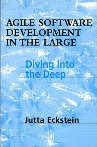 Cover of Agile Software Development in the Large