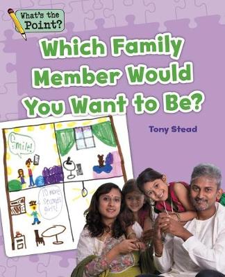 Book cover for Which Family Member Would You Want to Be?