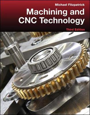 Book cover for Machining and CNC Technology with Student Resource DVD