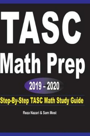 Cover of TASC Math Prep 2019 - 2020