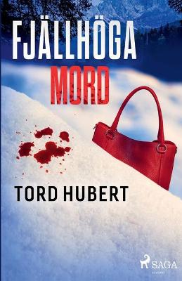 Book cover for Fjällhöga mord