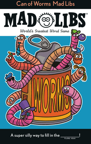 Book cover for Can of Worms Mad Libs