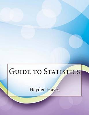 Book cover for Guide to Statistics