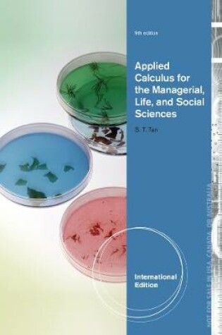 Cover of Applied Calculus for the Managerial, Life, and Social Sciences, International Edition