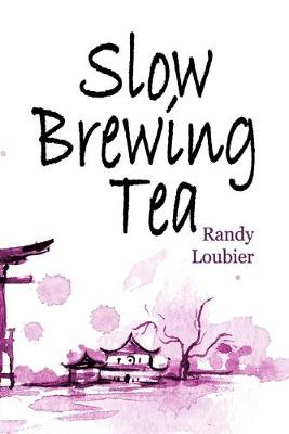 Book cover for Slow Brewing Tea