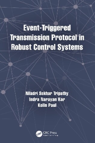 Cover of Event-Triggered Transmission Protocol in Robust Control Systems