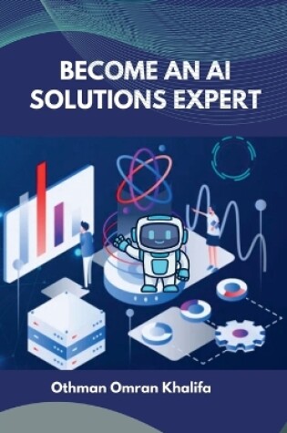 Cover of Become an AI Solutions Expert