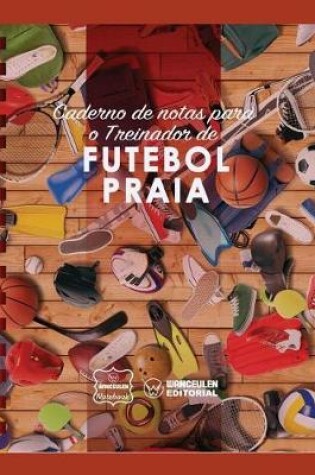 Cover of Caderno de notas para o Treinador de Futebol Praia