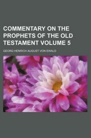 Cover of Commentary on the Prophets of the Old Testament Volume 5