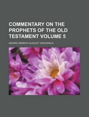 Book cover for Commentary on the Prophets of the Old Testament Volume 5