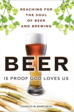Cover of Beer Is Proof God Loves Us