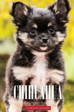 Cover of Chihuahua Pocket Monthly Planner 2017