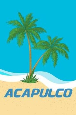 Cover of Acapulco