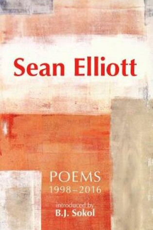 Cover of Sean Elliott: Poems 1998-2016