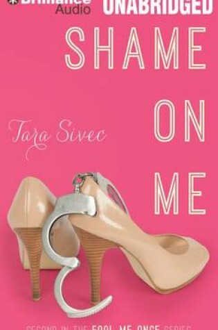 Cover of Shame on Me