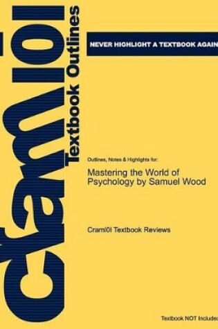 Cover of Studyguide for Mastering the World of Psychology by Wood, Samuel E., ISBN 9780205003310