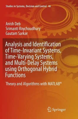 Book cover for Analysis and Identification of Time-Invariant Systems, Time-Varying Systems, and Multi-Delay Systems using Orthogonal Hybrid Functions