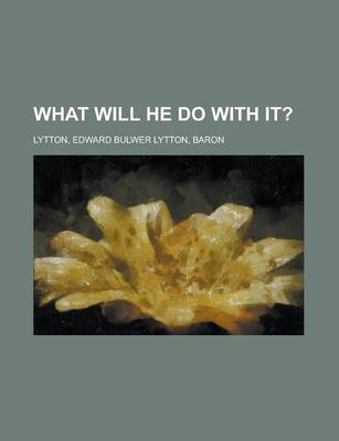 Book cover for What Will He Do with It?