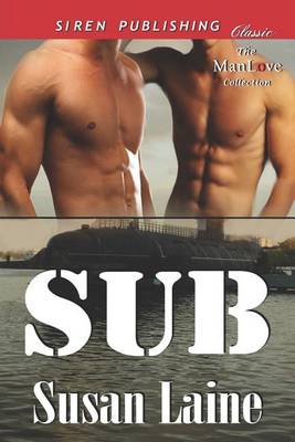 Book cover for Sub (Siren Publishing Classic Manlove)